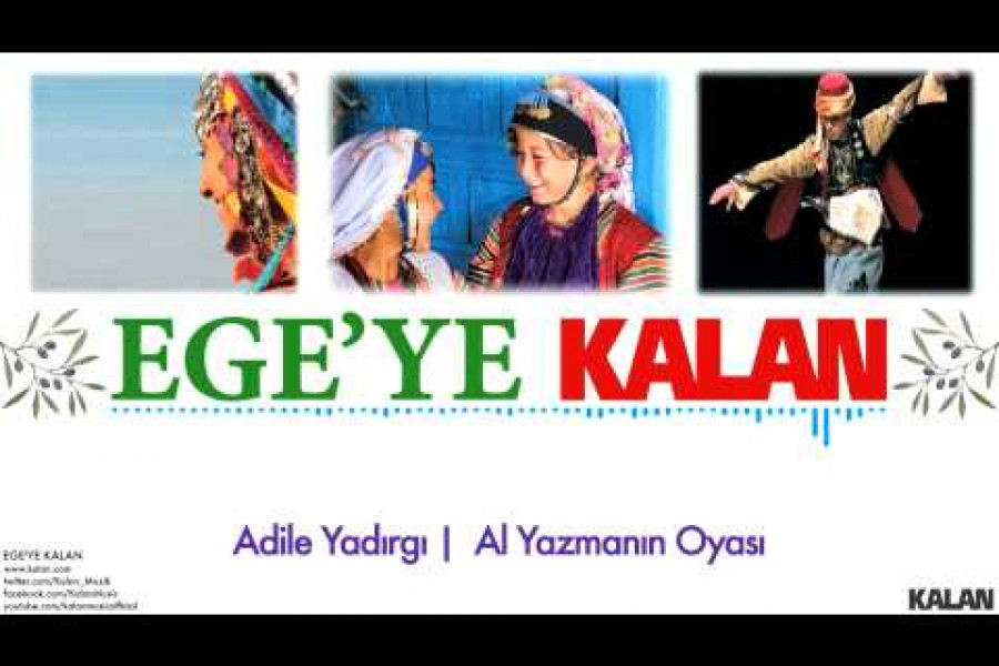 GÜNÜN ŞARKISI: Al Yazmanın Oyası