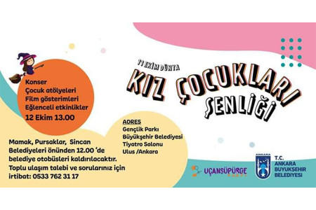 Ankara’da ‘Kız Çocukları Şenliği’