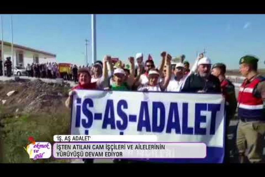 Cam işçileri ve ailelerinin ‘iş, aş, adalet’ yürüyüşü sürüyor