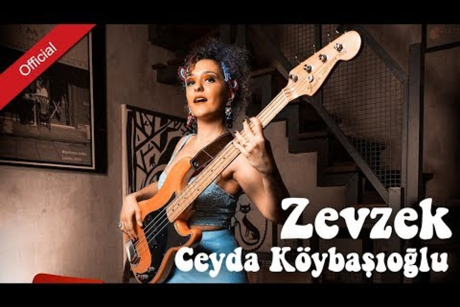 GÜNÜN ŞARKISI: Zevzek