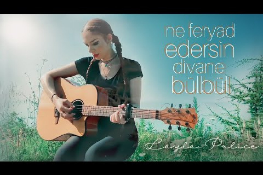 GÜNÜN ŞARKISI: Ne Feryad Edersin Divane Bülbül