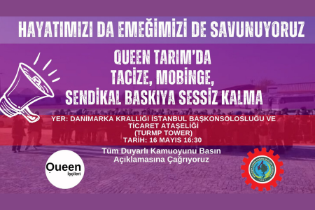 BTO-Sen Queen işçisi kadınlara dönük şiddet ve mobbinge karşı açıklama yapacak