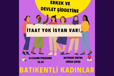 Ankara Batıkent'te 'Şiddete itaat yok, isyan var!'