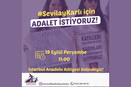 Kadınlar Sevilay Karlı davasının 3. duruşması için buluşuyor!