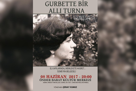 Gurbette Bir Allı Turna/ Sümeyra belgeseli gösterimi
