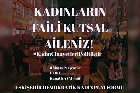 Eskişehir Demokratik Kadın Platformu kadın cinayetlerine karşı buluşuyor