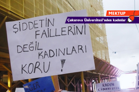 Çukurova Üniversitesi’nden kadınlar: ‘Caydırıcı cezalar uygulanmadıkça cinayetler devam edecek’