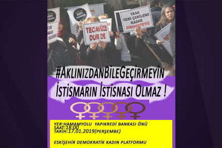 Eskişehirli kadınlar ‘İstismarın istisnası olmaz!’ diyecek